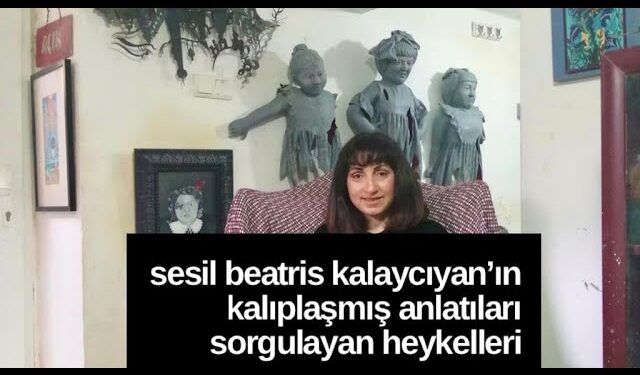 Sesil Beatris Kalaycıyan’ın Kalıplaşmış Anlatıları Sorgulayan Heykelleri